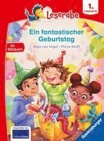 bokomslag Ein fantastischer Geburtstag - lesen lernen mit dem Leserabe - Erstlesebuch - Kinderbuch ab 6 Jahren - Lesen lernen 1. Klasse Jungen und Mädchen (Leserabe 1. Klasse)