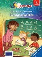 bokomslag Die besten Schulgeschichten für Erstleser - Leserabe ab 1. Klasse - Erstlesebuch für Kinder ab 6 Jahren