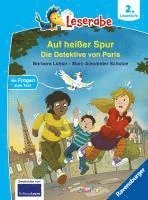 Leserabe 2. Lesestufe - Auf heißer Spur - Die Detektive von Paris