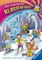 Michael Petrowitz - Die unendliche Klassenfahrt - Im Reich des Eiskönigs, Inbunden