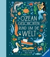 Angela Mc Allister - Ozeangeschichten rund um die Welt, Inbunden
