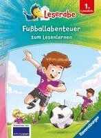 Erhard Dietl, Claudia Ondracek - Leserabe Sonderausgaben - Fußballabenteuer zum Lesenlernen, Inbunden