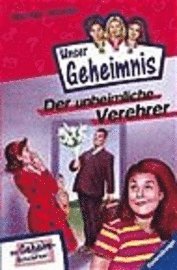 bokomslag Unser Geheimnis 02. Der unheimliche Verehrer