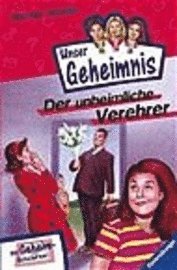 bokomslag Unser Geheimnis 02. Der unheimliche Verehrer