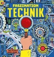 bokomslag Faszination Technik - Technikbuch für Kinder ab 7 Jahren, mit magischer Lupe