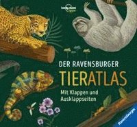 bokomslag Der Ravensburger Tieratlas - eine tierisch spannende Reise rund um die Welt