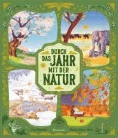 bokomslag Durch das Jahr mit der Natur - eine spannende Reise durch die Jahreszeiten zu Tieren und Pflanzen rund um den Globus