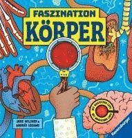 Faszination Köper - Körpersachbuch für Kinder ab 7 Jahren mit magischer Lupe 1