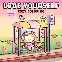 Cozy Coloring - Love Yourself, Häftad. Tillgänglighet: Lägg i varukorg