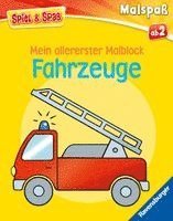 Spiel & Spaß - Mein allererster Malblock: Fahrzeuge