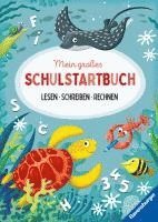 bokomslag Ravensburger Mein großes Schulstartbuch: Lesen, Schreiben, Rechnen - Rätselbuch ab 6 Jahre, Lesen lernen, Rechnen lernen, Schreiben lernen 1. Klasse