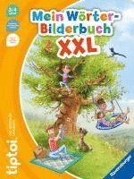 bokomslag tiptoi¿ Mein Wörter-Bilderbuch XXL