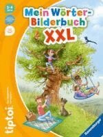 Cee Neudert - tiptoi® Mein Wörter-Bilderbuch XXL, Kartonnage