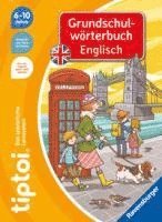 Kirstin Jebautzke - tiptoi® - Grundschulwörterbuch Englisch, Inbunden