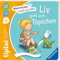 Sandra Grimm - tiptoi® Abenteuer Großwerden - Liv geht aufs Töpfchen, Kartonnage