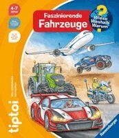 Heike Tober - tiptoi® Wieso? Weshalb? Warum? - Faszinierende Fahrzeuge, Häftad