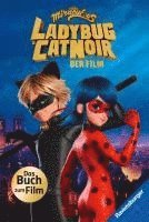 bokomslag Miraculous: Ladybug und Cat Noir - Das Buch zum Film