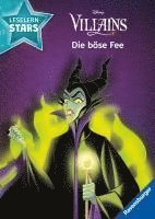 bokomslag Disney Villains: Die böse Fee - Lesen lernen mit den Leselernstars - Erstlesebuch - Kinder ab 6 Jahren - Lesen üben 1. Klasse