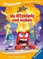 bokomslag Alltagshelden - Gefühle lernen mit Disney: Disney / Pixar Alles steht Kopf - Wie Hitzköpfe cool bleiben. Über den Umgang mit Wut.