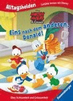 bokomslag Alltagshelden - Gefühle lernen mit Disney Disney Micky Maus - Eins nach dem anderen, Donald! Über Achtsamkeit und Gelassenheit.