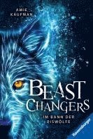 bokomslag Beast Changers, Band 1: Im Bann der Eiswölfe (spannende Tierwandler-Fantasy ab 10 Jahren)