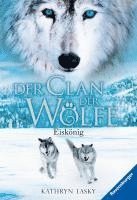 bokomslag Der Clan der Wölfe 04: Eiskönig