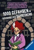 1000 Gefahren in der Schule des Schreckens 1