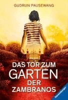 Gudrun Pausewang - Das Tor zum Garten der Zambranos, Häftad