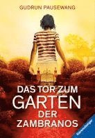 Das Tor zum Garten der Zambranos 1