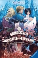 bokomslag The School for Good and Evil 02: Eine Welt ohne Prinzen
