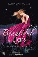 Beautiful Liars, Band 1: Verbotene Gefühle 1