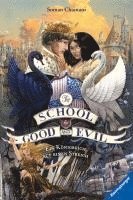 bokomslag The School for Good and Evil, Band 4: Ein Königreich auf einen Streich