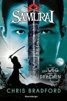 Chris Bradford - Samurai, Band 3: Der Weg des Drachen, Häftad