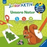 bokomslag Wieso? Weshalb? Warum? junior AKTIV: Unsere Natur