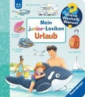 bokomslag Wieso? Weshalb? Warum? Mein junior-Lexikon: Urlaub