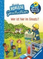 Inka Friese - Wieso? Weshalb? Warum? Meine Vorlesegeschichten, Band 3 - Wer ist hier im Einsatz?, Inbunden