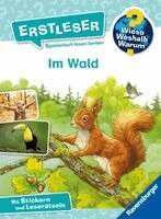 Sandra Noa - Wieso? Weshalb? Warum? Erstleser, Band 17 - Im Wald, Inbunden