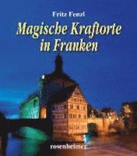 bokomslag Magische Kraftorte in Franken