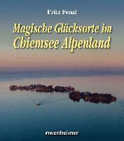 bokomslag Magische Glücksorte im Chiemsee Alpenland