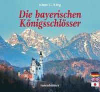 bokomslag Die bayerischen Königsschlösser