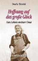 Hoffnung auf das große Glück 1