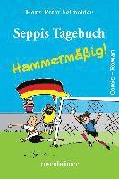 bokomslag Seppis Tagebuch - Hammermäßig!