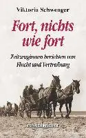 Viktoria Schwenger - Fort, nichts wie fort, Inbunden. Tillgänglighet: Lägg i varukorg