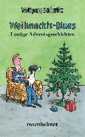 Weihnachts-Blues - Lustige Adventgeschichten 1