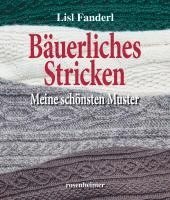 Lisl Fanderl - Bäuerliches Stricken, Inbunden