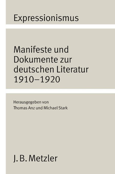 Thomas Anz, Michael Stark - Expressionismus, Inbunden