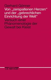 bokomslag Von &quot;zerspaltenen Herzen&quot; und der &quot;gebrechlichen Einrichtung der Welt&quot;