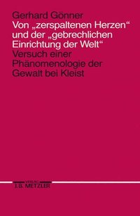 bokomslag Von "zerspaltenen Herzen" und der "gebrechlichen Einrichtung der Welt"
