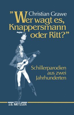 "Wer wagt es, Knappersmann oder Ritt?" 1