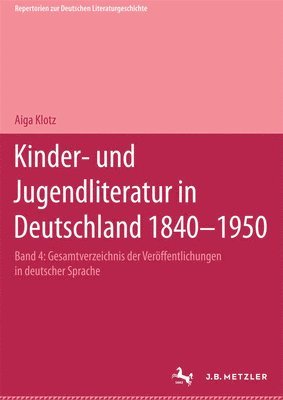 Kinder- und Jugendliteratur in Deutschland 18401950 1